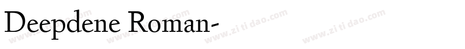 Deepdene Roman字体转换
